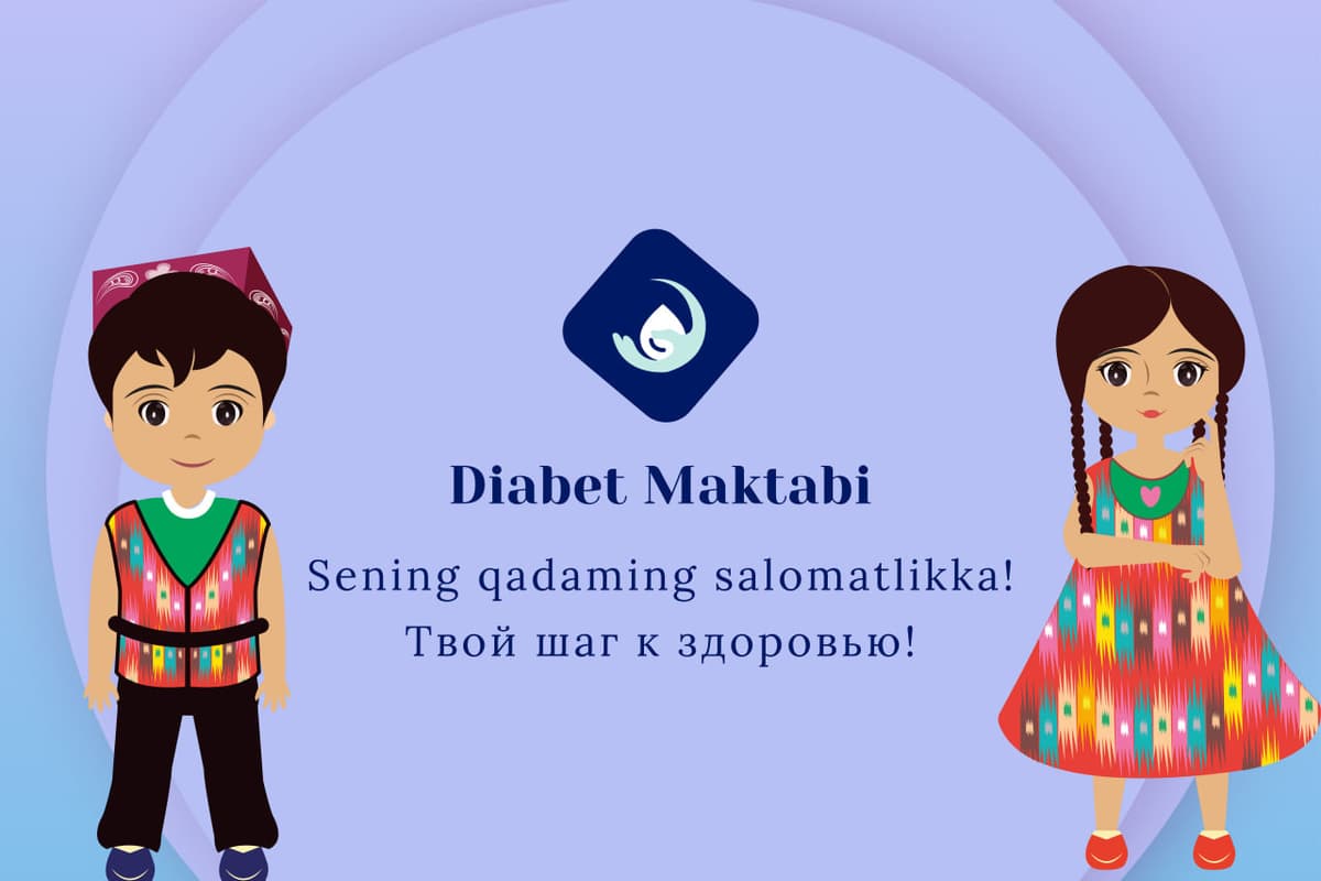 Diabet maktabi – salomatlikka sening qadaming!