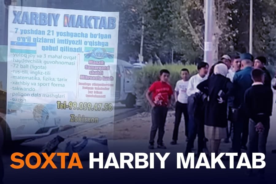 Samarqandda soxta harbiy maktab yuzlab ota-onalarni chuv tushirdi: qonuniy xususiy maktablarni qanday farqlash mumkin?