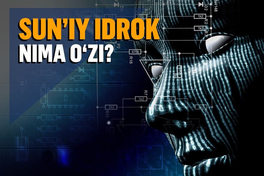 Kelajakni o‘zgartiruvchi sun’iy idrok: uning insoniyatga foyda-ziyoni nimada?